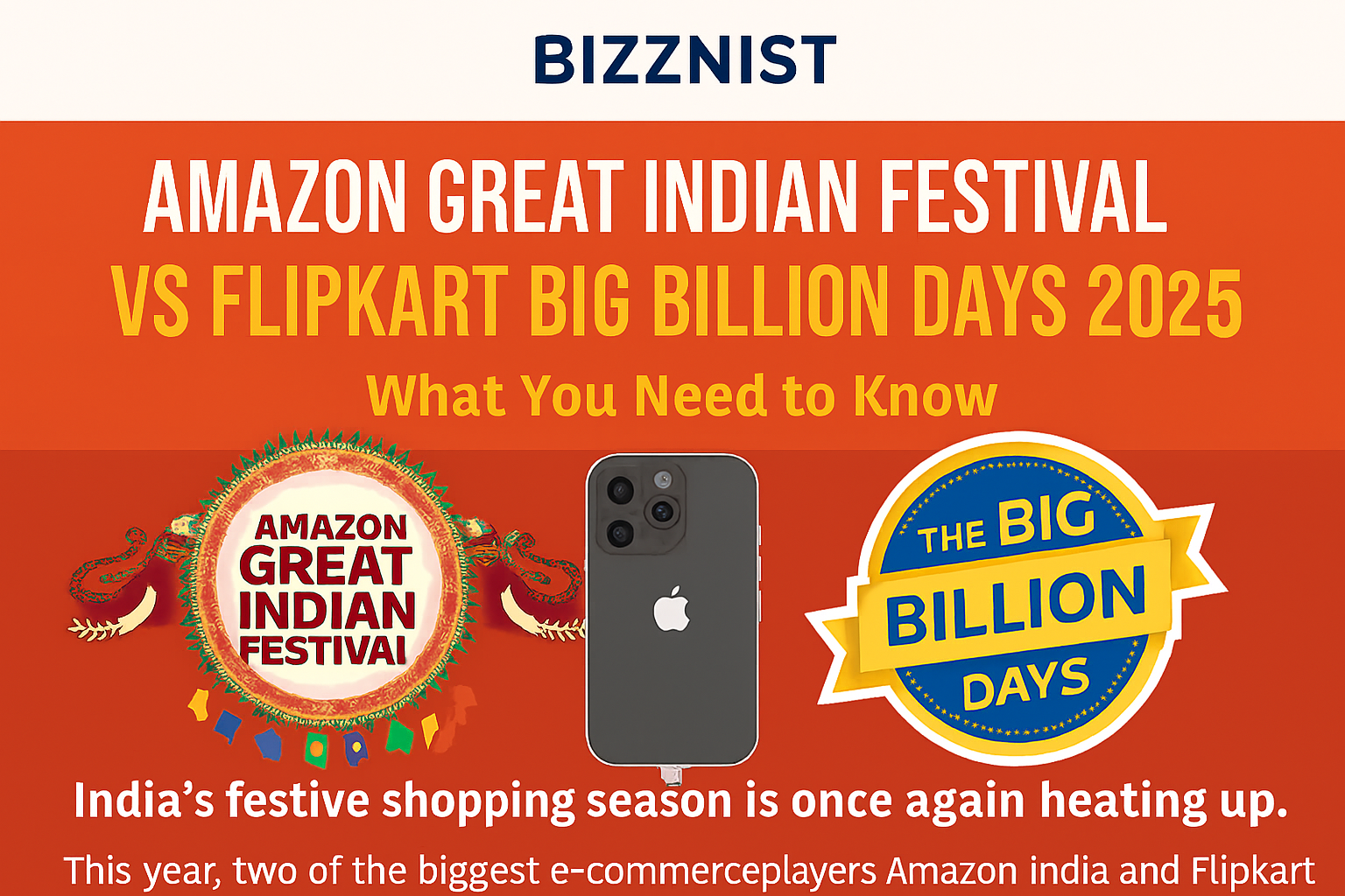 Amazon Great Indian Festival vs Flipkart Big Billion Days 2025 — What You Need to Know