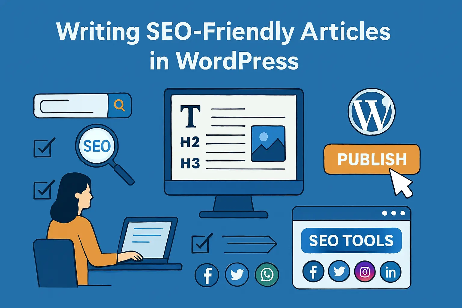 The Ultimate Guide to Writing and Publishing SEO-Optimized Articles on WordPress